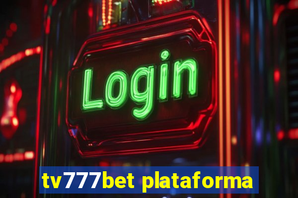 tv777bet plataforma